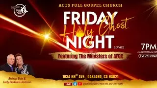 AFGC----Friday Night Holy Ghost Service 