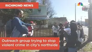 Community outreach group trying to stop violent crime on Richmond&rsquo;s northside