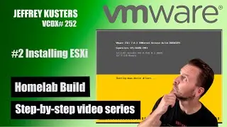 How to Build a #VMware #Homelab - Step-By-Step #Tutorial - 2. Installing #ESXi