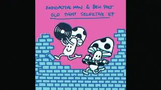 Radioactive Man & Ben Pest - Old Tight Selektah