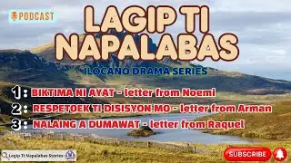 Lagip Ti Napalabas Ep 32 | BIKTIMA NI AYAT — Letter from Noemi | Ilocano Drama | Miss F Drama
