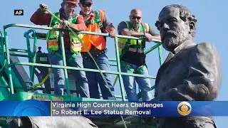 Virginia High Court Hears Challenges To Robert E. Lee Statue Removal