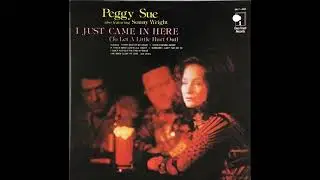 Peggy Sue - Someone Love's Him