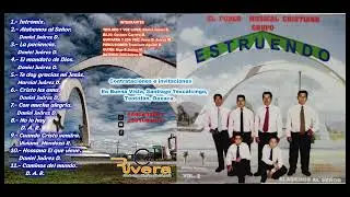 EL PODER MUSICAL CRISTIANO GRUPO ESTRUENDO