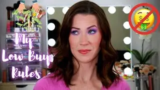 My Low Buy Rules | Makeup Low Buy 2021