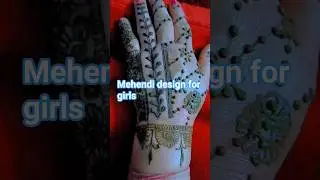 easy mehendi design for girls on youtube 🥰🥰🥰🥰🥰