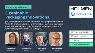 Sustainable Packaging Innovations Webinar. Broadcast on 24th October 2025