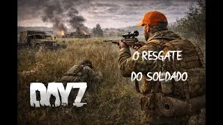 🔴Dayz AO VIVO PS5 - RESGATE SOLDADO 007