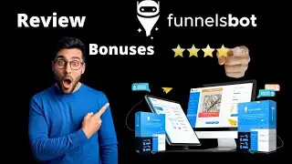 Funnelsbot review With My custom bonuses