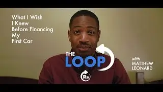 The Loop - Financing a Car