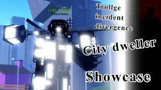 City Dweller Showcase || Trollge Incident Divergence