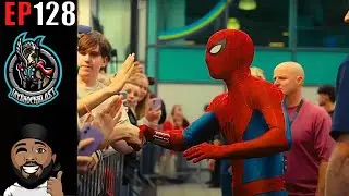 Will Spider-Man Save Marvel? The Aftershow Podcast #128