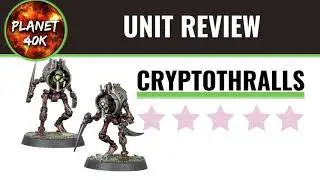 Warhammer 40k Necron Cryptothralls Review 9th Edition - Pre Codex