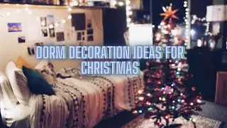 32  Best Dorm Decoration Ideas for Christmas | Dorm Decor | Easy Dorm Decor Ideas for Christmas