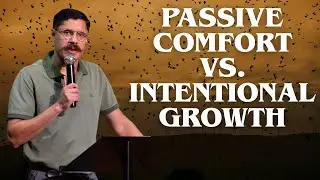 Passive Comfort Vs. Intentional Growth | Pedro Braga