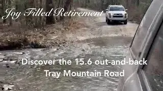 Joy Filled Retirement to Tray Mountain Road
