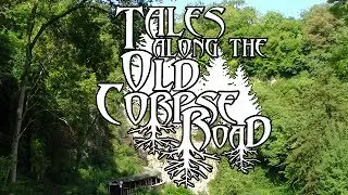 Tales Along The Old Corpse Road - Episode 2: The West Country