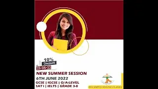 10% Early Bird Discount offers till 23rd May 2022. GCSE , IGCSE , O-Level , A-Level , SAT-I, IELTS