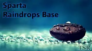 Sparta Raindrops Base