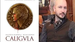 Scene Missing:  Caligula Review With Thomas Negovan