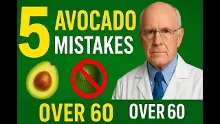 5 Avocado Mistakes After 60 ⚠️ Increase Health Risks