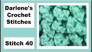Darlene's Crochet Stitches - Stitch 40