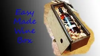 Make a Wine Box