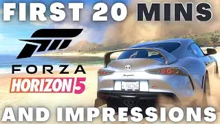 First 20 MINUTES GAMEPLAY | Forza Horizon 5 | First IMPRESSION, REACTION, and THOUGHTS