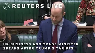 LIVE: UK Business and Trade minister speaks in parliament after Trump's tariffs