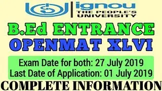 IGNOU B.Ed Entrance Test and OPENMAT XLVI Exams Registration Details By TIPS GURU