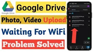 Waiting For WIFI Google Drive | Google Drive Photos Upload Waiting For WIFI | @TechyDevansh