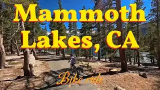 Sierra Alpine bike ride | Mammoth Lakes California| Lakes Basin Bike Path