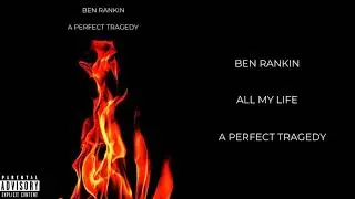 Ben Rankin - All My Life (Official Audio)