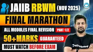 JAIIB RBWM Final Revision All Modules | Part 1/2 | RBWM Maha Marathon | JAIIB Nov 2025 | RBWM JAIIB