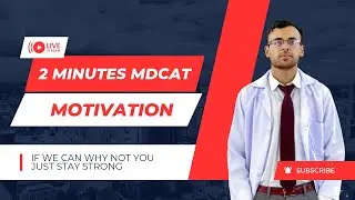 Mdcat motivational video in 2 minutes