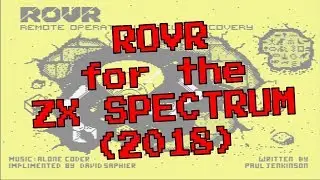 ROVR for the ZX Spectrum from Paul Jenkinson (2018)