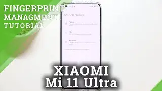 Как добавить отпечаток пальца на Xiaomi Mi 11 Ultra &mdash; разблокируйте телефон с помощью сканера отп...