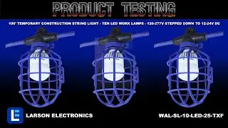 100' Temporary Construction String Light - Ten LED Work Lamps - 120-277V Stepped Down to 12-24V DC
