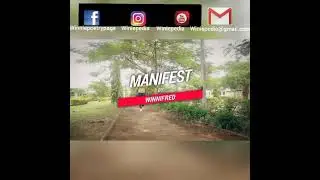 Manifest - Winiepedia#manifestation #manifest #motivation #encouragement #poetry #spokenword #africa