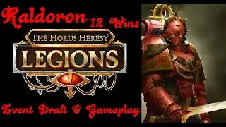 Horus Heresy Legions - Raldoron - 12 Wins Event Draft & Gameplay