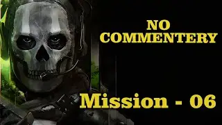 Call of Duty Ghosts &ndash; Mission 6 Gameplay Walkthrough [ No Commentary]