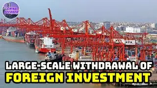 Large-scale withdrawal of foreign investment, CCP&lsquo;s wants to drive out foreign companies