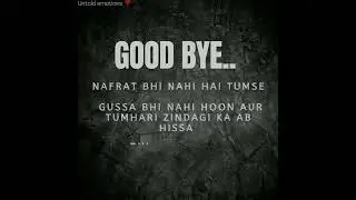 untoldemotions ||Goodbye Sad Whatsapp Status|| ||Broken Heart Status 💔😔 ||