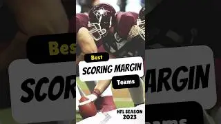 Teams Best Scoring Margin | NFL Season 2023 | #nfl #footballanalysis #shorts