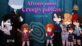❝Aftons meet the Creepypastas❞ 1/? 《fnaf》