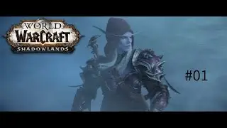 Let&acute;s Play World of Warcraft Shadowlands #01 