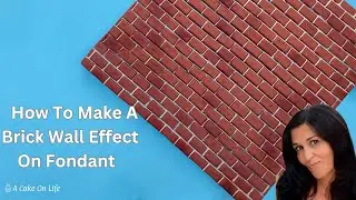 How To Make A Fondant Brick Wall/ Brick Wall Effect Cake Decorating
