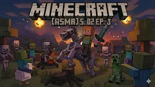 [ASMR] Minecraft прохождение 2-ой сезон. 3 ep. Только ЗВУКИ игры.