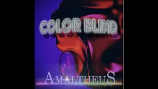 AmaltheuS - Color Blind (Official Video)
