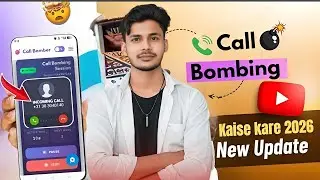 🔴Call Bombing 😂- Prank Your Friends | Call Bombing Kaise Kare 2026 | New Update 🤯